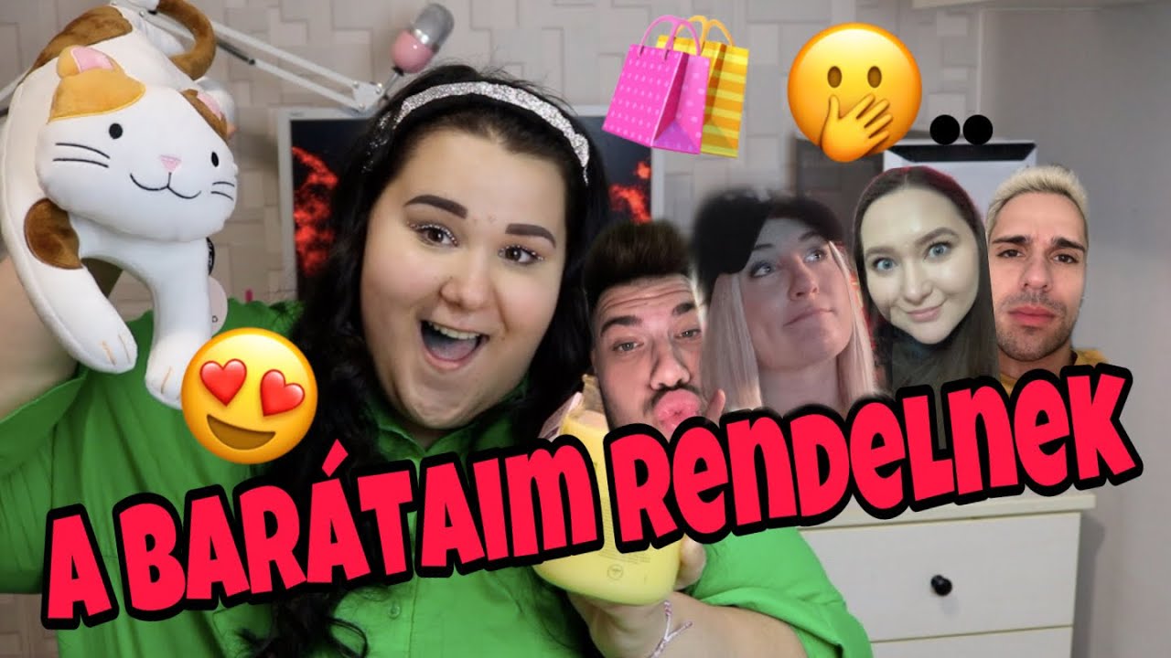 A BARÁTAIM RENDELTEK NEKEM A NETRŐL | Magyar Barbi