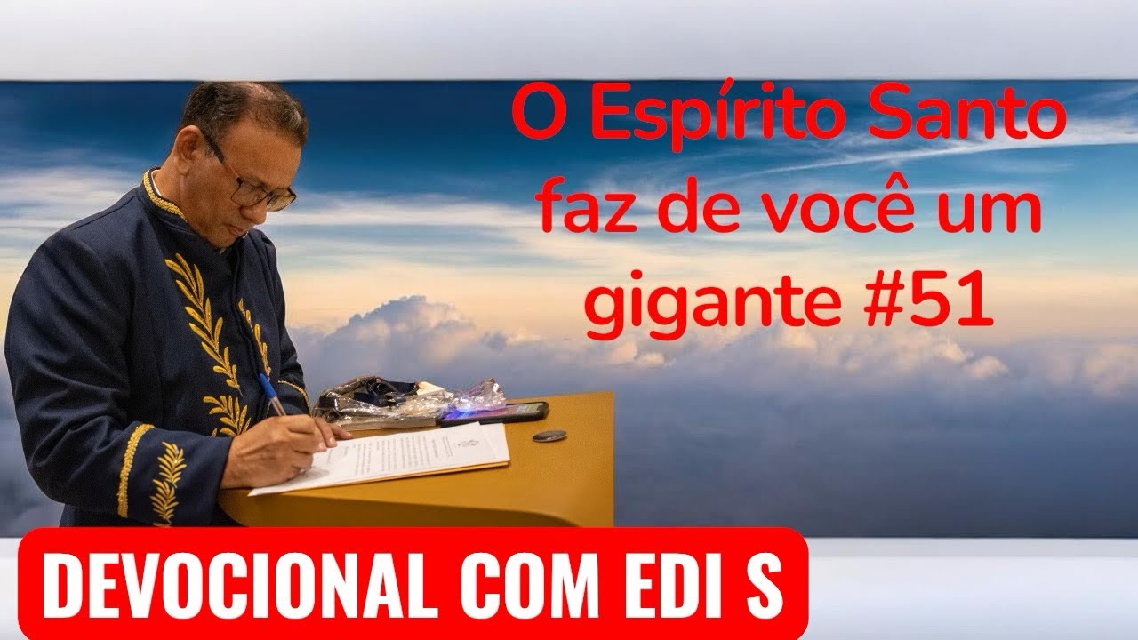 O ESPÍRITO SANTO FAZ DE VOCÊ UM GIGANTE