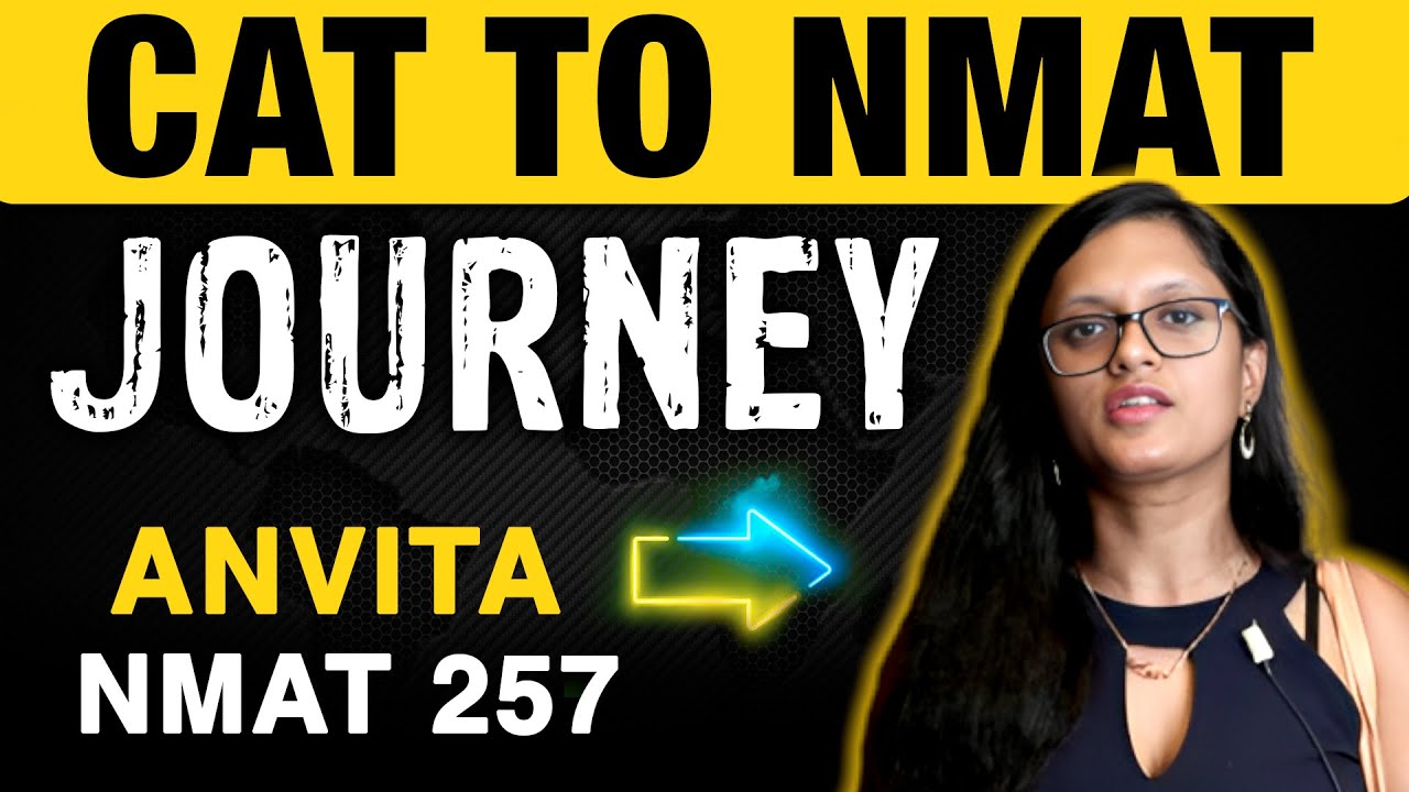 CAT to NMAT Journey | NMAT Preparation and Mock taking Strategy Ft. Anvita NMAT 257 | NMIMS