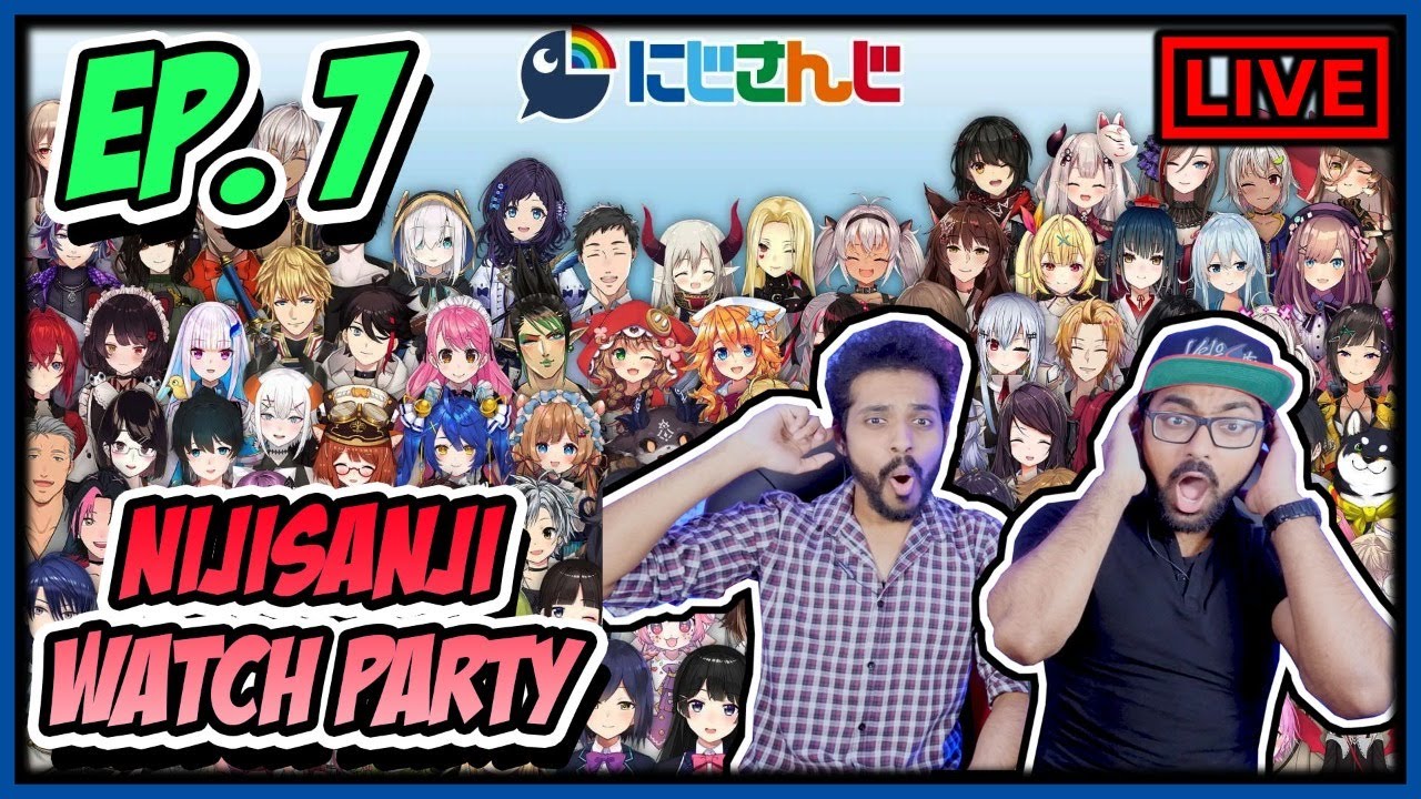 NIJISANJI WATCH PARTY - EPISODE 7