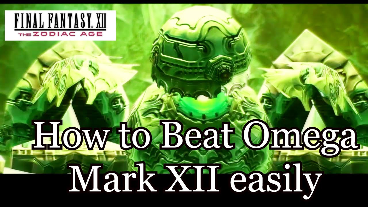 Final Fantasy 12 The Zodiac Age-  Easy Kill for OMEGA MARK XII using REVERSE MAGIC