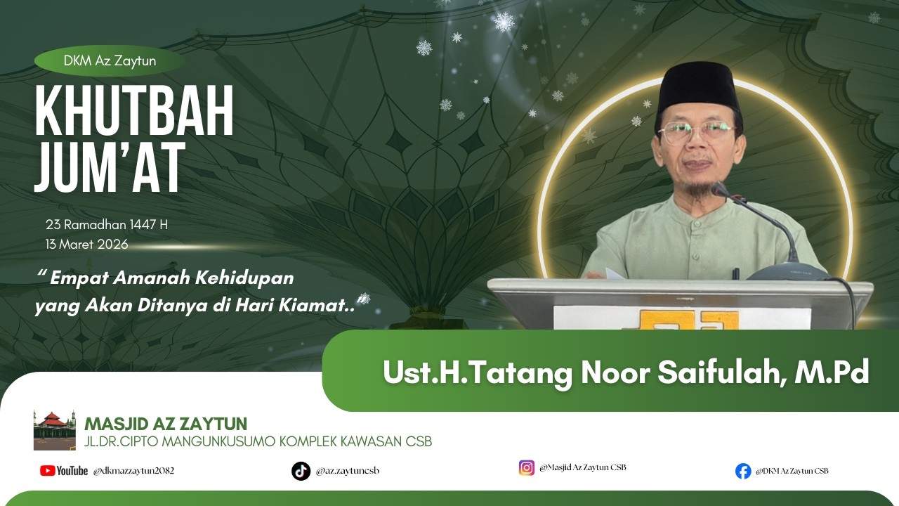 Khutbah Jum'at 23 Ramadhan 1447 H Oleh Ustz. H.Tatang Noor Saifulah, M.Pd.