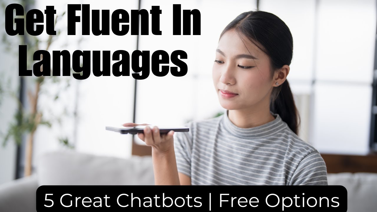 Chatbots for Language 5 | Tools with free options
