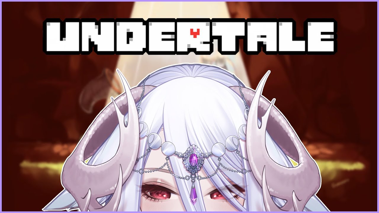「Undertale」11052024 Are you filled with Determination