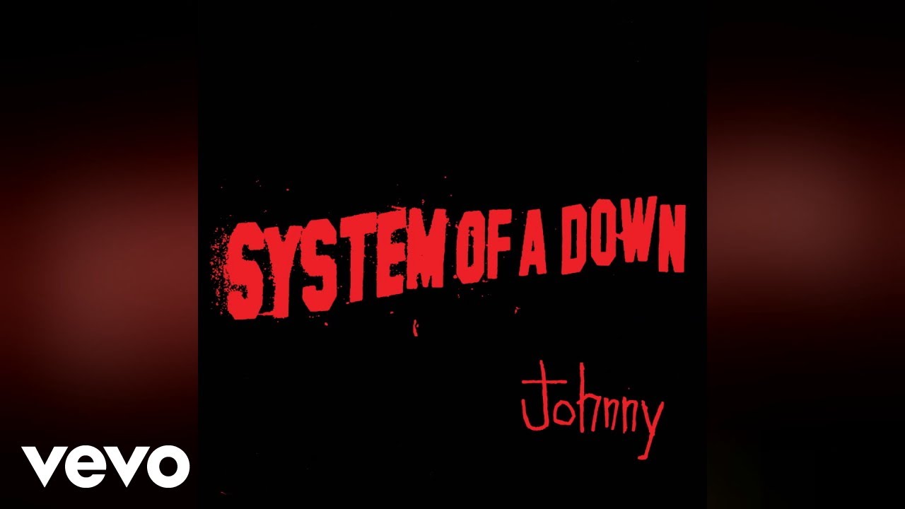 System Of A Down - Johnny (Official Audio)