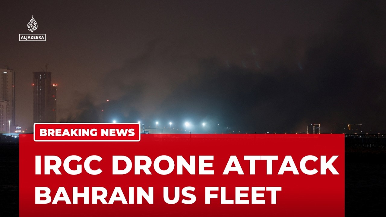 IRGC claims drone attack on US Fifth Fleet in Bahrain amid strikes on southern Iran