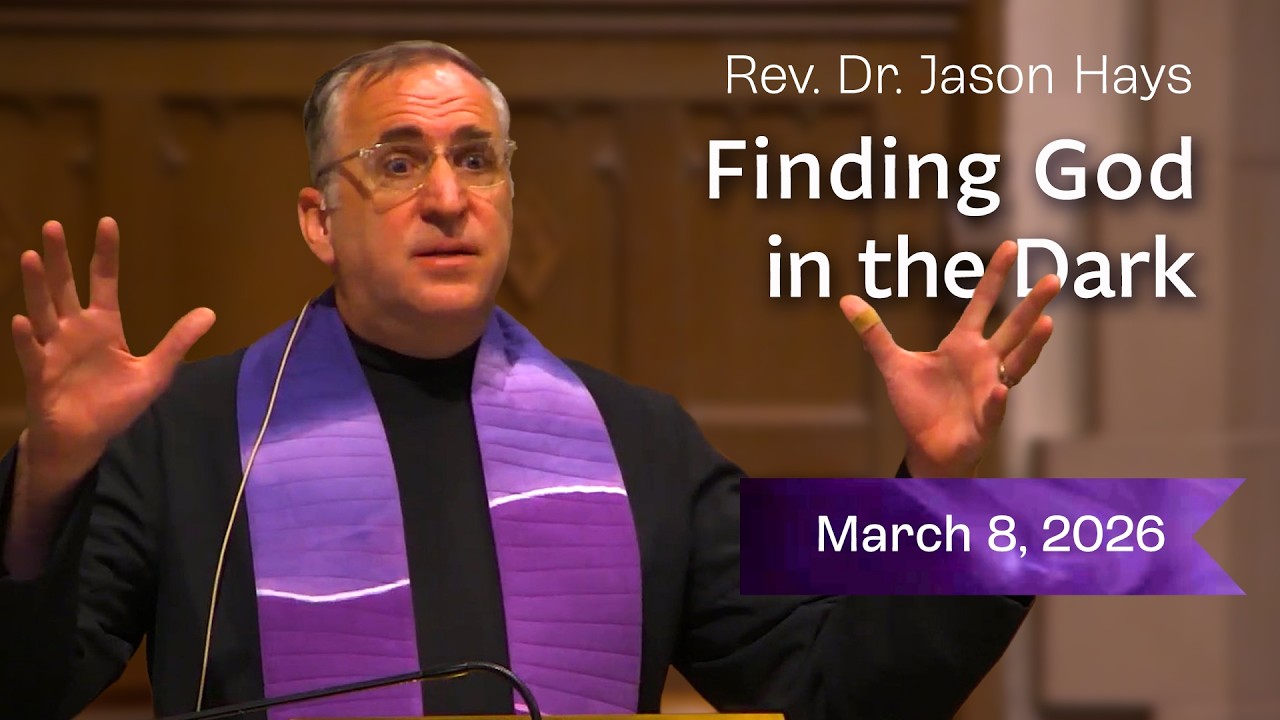 Finding God in the Dark-Rev Dr Jason Hays 3 08 26