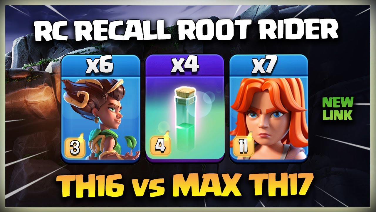 RC CHARGE Recall + Root Riders Are UNSTOPPABLE! New Th16 vs Th17 Attack | TH16 Attack Strategy coc🔥