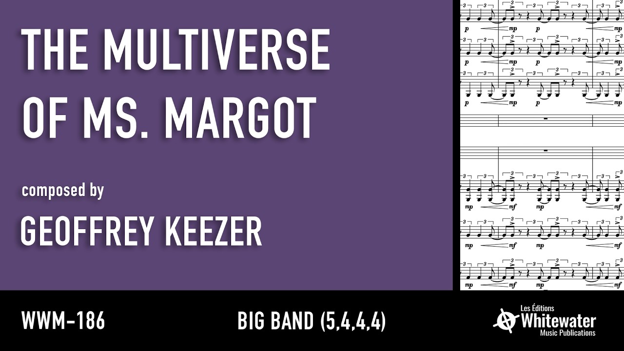 The Multiverse of Ms. Margot - Geoffrey Keezer - Sound & Score (WWM-186)
