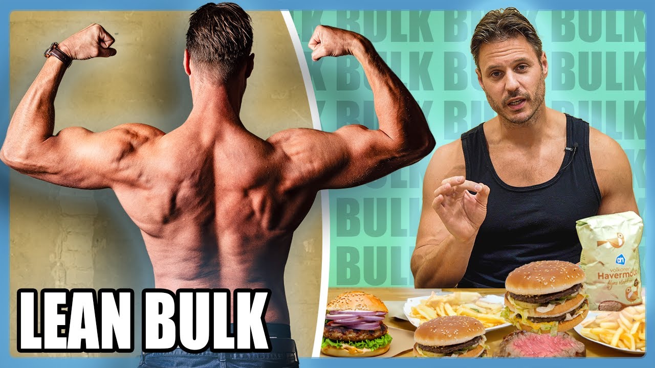 In 5 Stappen De Perfecte Lean Bulk