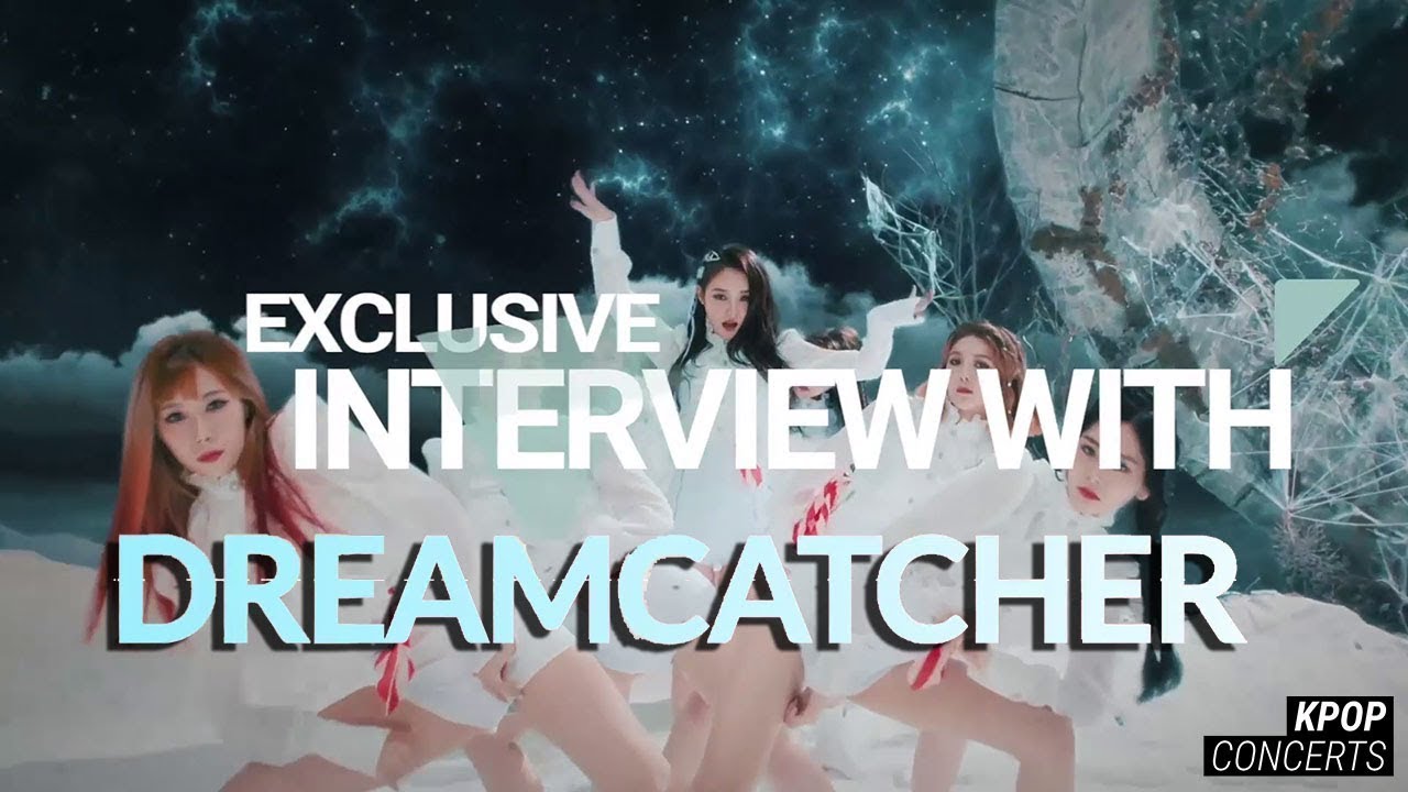 [INTERVIEW] Dreamcatcher Discusses First US Fanmeet, Avengers: Infinity War, and more!