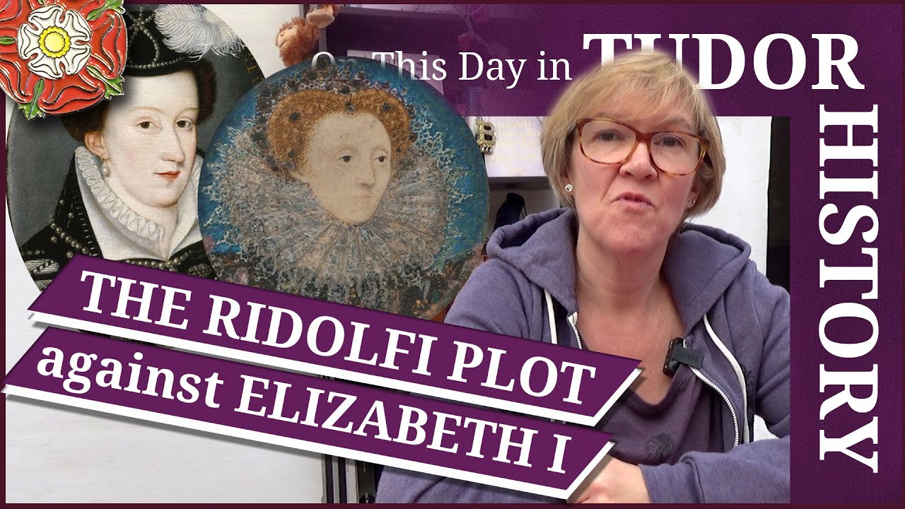 February 18 - The Ridolfi Plot against Elizabeth I