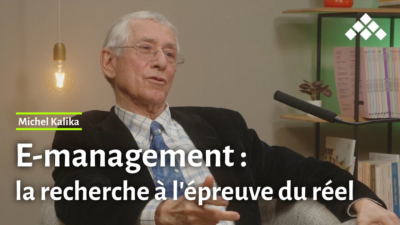 Michel Kalika | La recherche à l'épreuve du réel : du e-management à l'impact (EXTRAIT 3)