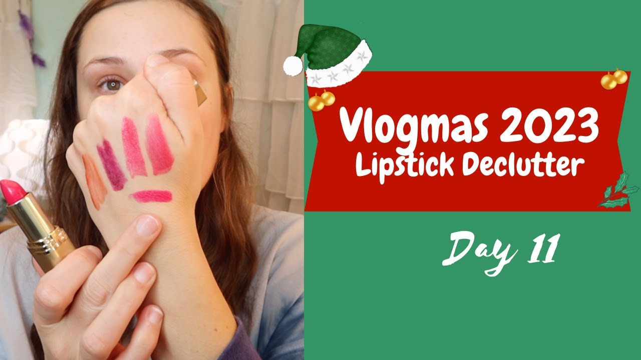 Lipstick Declutter I Vlogmas Day 11