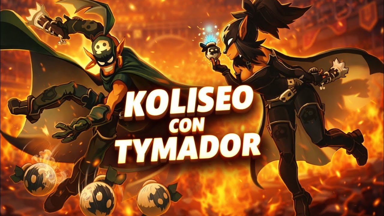 TOCO SACAR LOS PODERES| koliseos con TYMADOR en Dofus touch 
