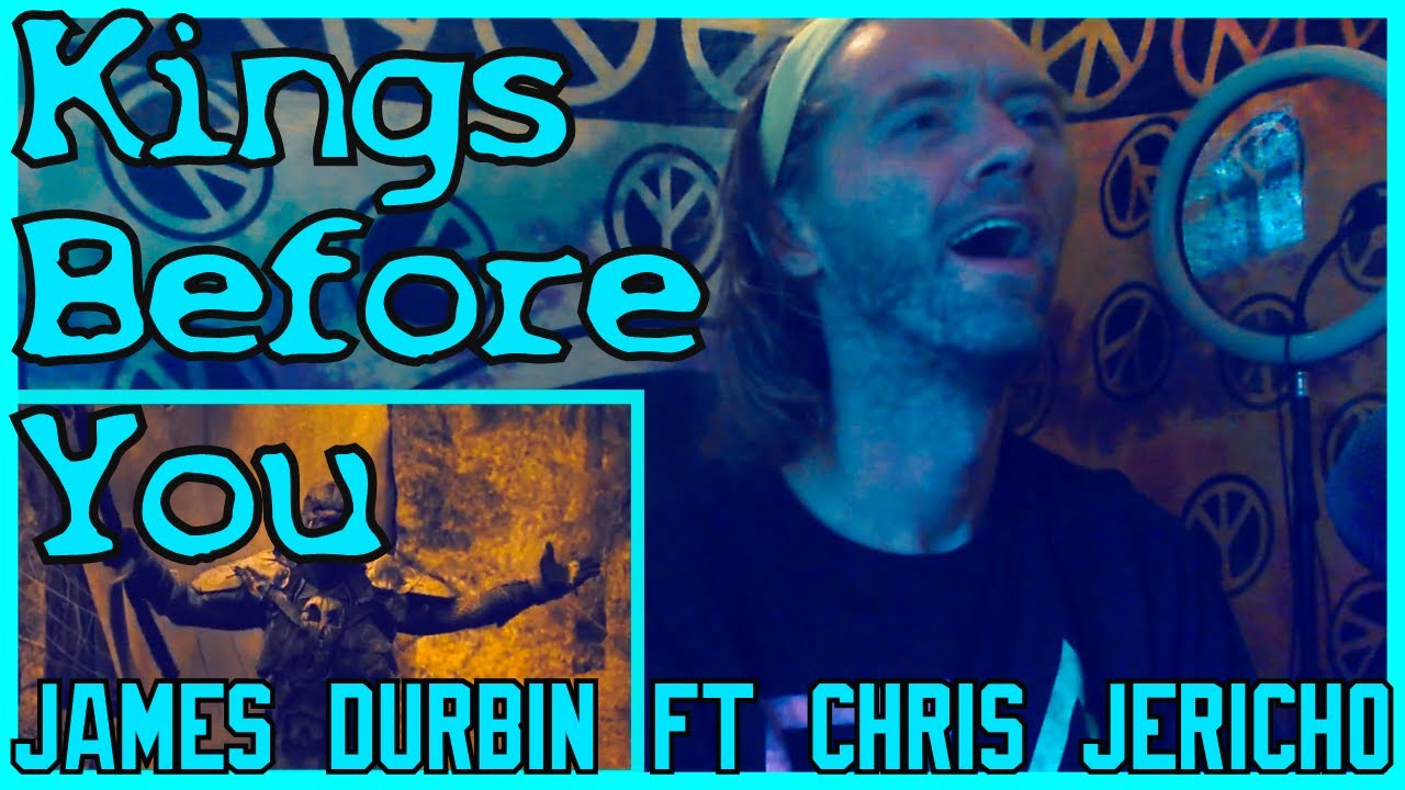 Kings Before You- James Durbin & Chris Jericho (Reaction)