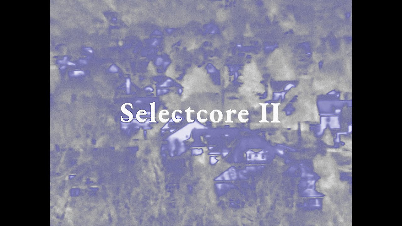 𝗦𝗲𝗹𝗲𝗰𝘁𝗰𝗼𝗿𝗲 𝐈𝐈
