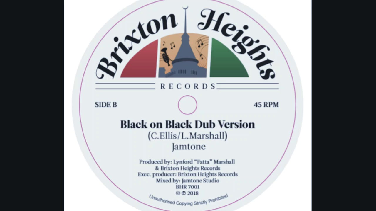 Black on Black - Christopher Ellis + Dub Version - Jamtone. BRIXTON HEIGHTS RECORDS