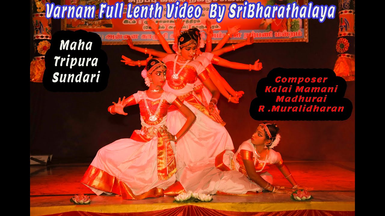 mahatripurasundari -Varnam -Madhurai R Muralidharan sir- -SriBharathalaya -Bharathanatyam - Kanchi