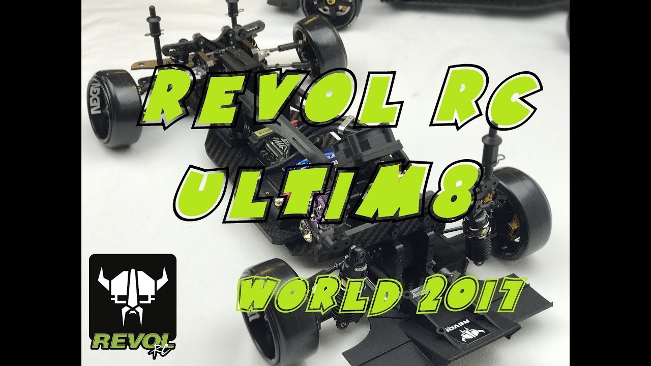 RC RWD DRIFT - Revol RC - Ultim8 - D1-10 World 2017
