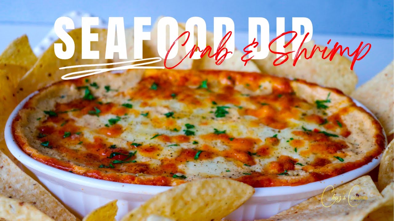 CRAB & SHRIMP SEAFOOD DIP RECIPE | APPETIZER IDEAS | CHAZS CUISINES
