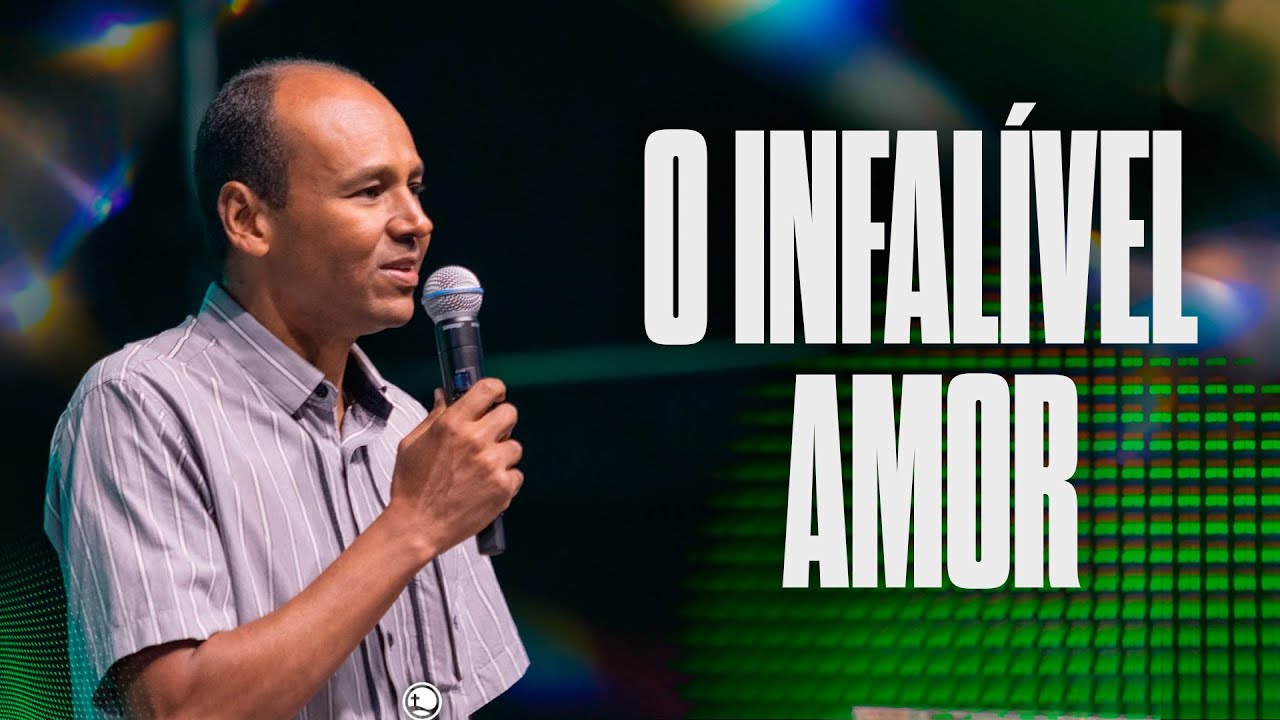 15/01/2026 - O Infalível Amor | Pb. Wesney Bonfim