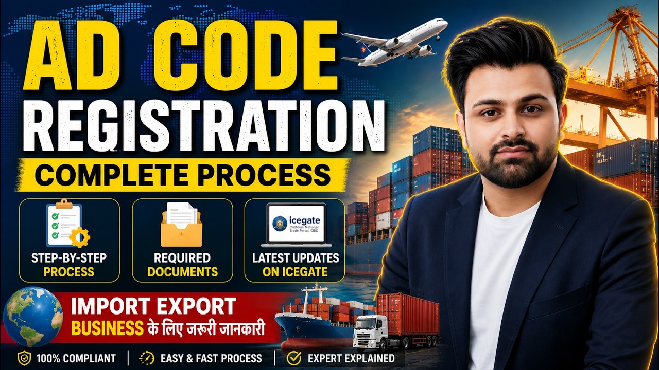 AD Code Registration 2026 Full Process | ICEGATE Latest Update |Documents + Approval Process #adcode