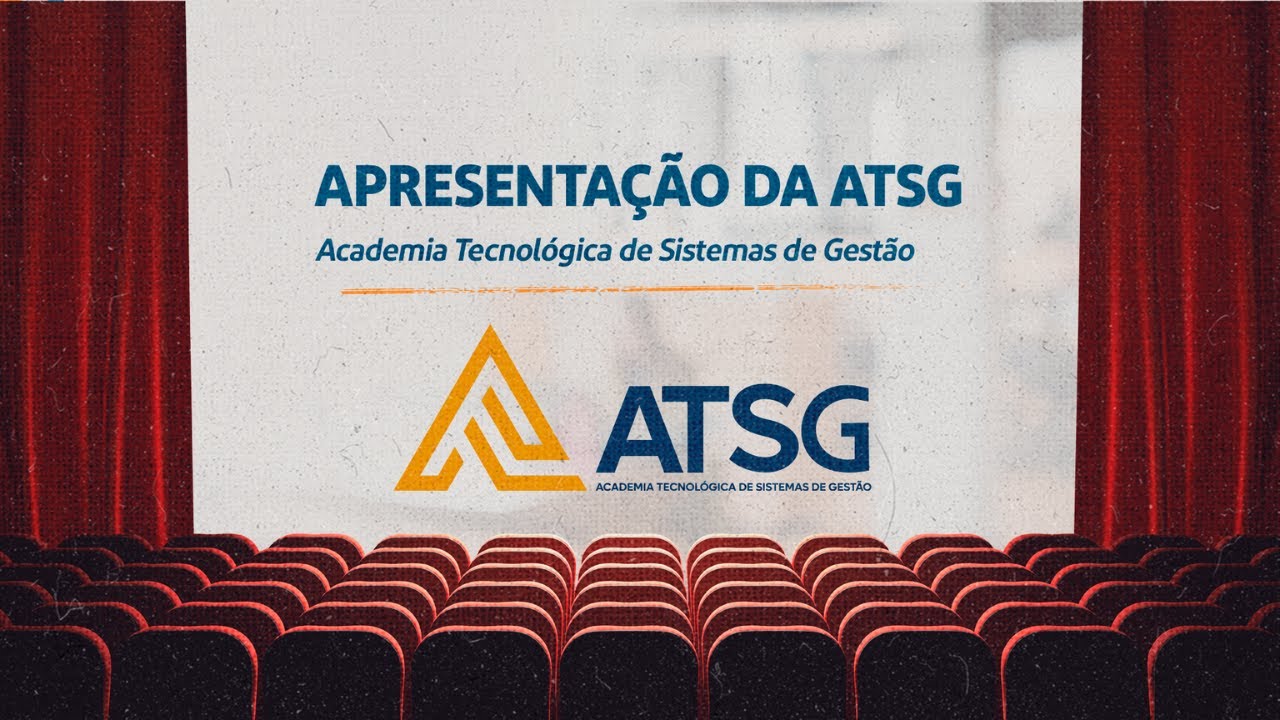 Apresenta&ccedil;&atilde;o da ATSG - Academia Tecnol&oacute;gica de Sistemas de Gest&atilde;o