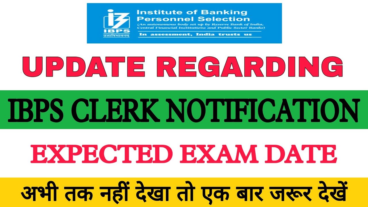 IBPS Clerk Notification 2021 | IBPS Clerk 2021 Notification | IBPS Clerk 2021 | IBPS Clerk