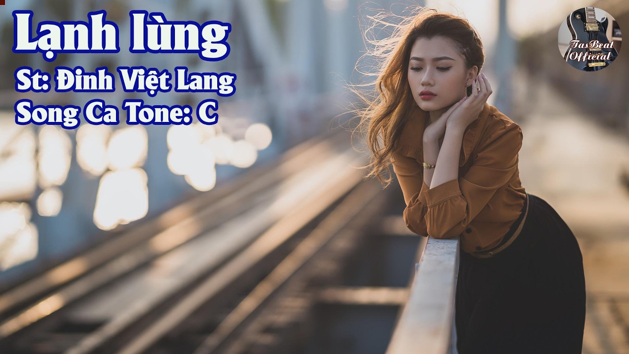 Karaoke Song Ca Lạnh Lùng | Song Ca & Tình Khúc