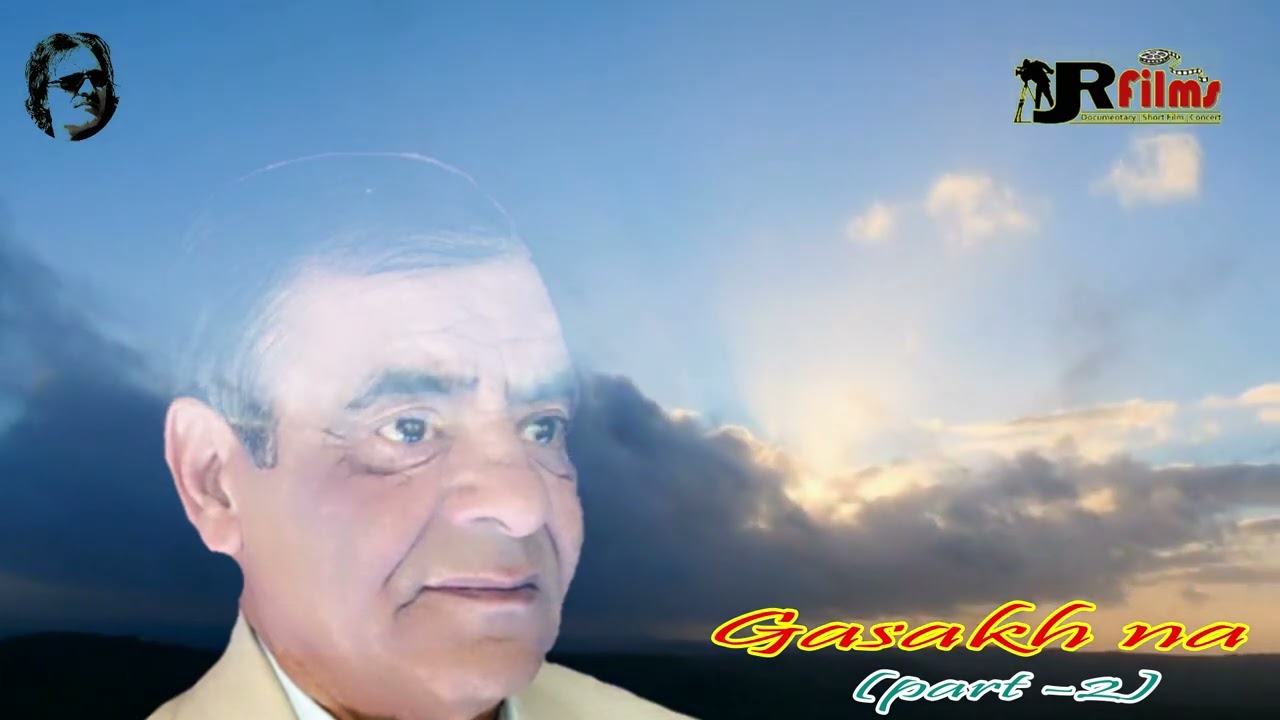 Gasakh na Subhu 2025 Rehmat Ali Rehmat_ Oresented by JR Films