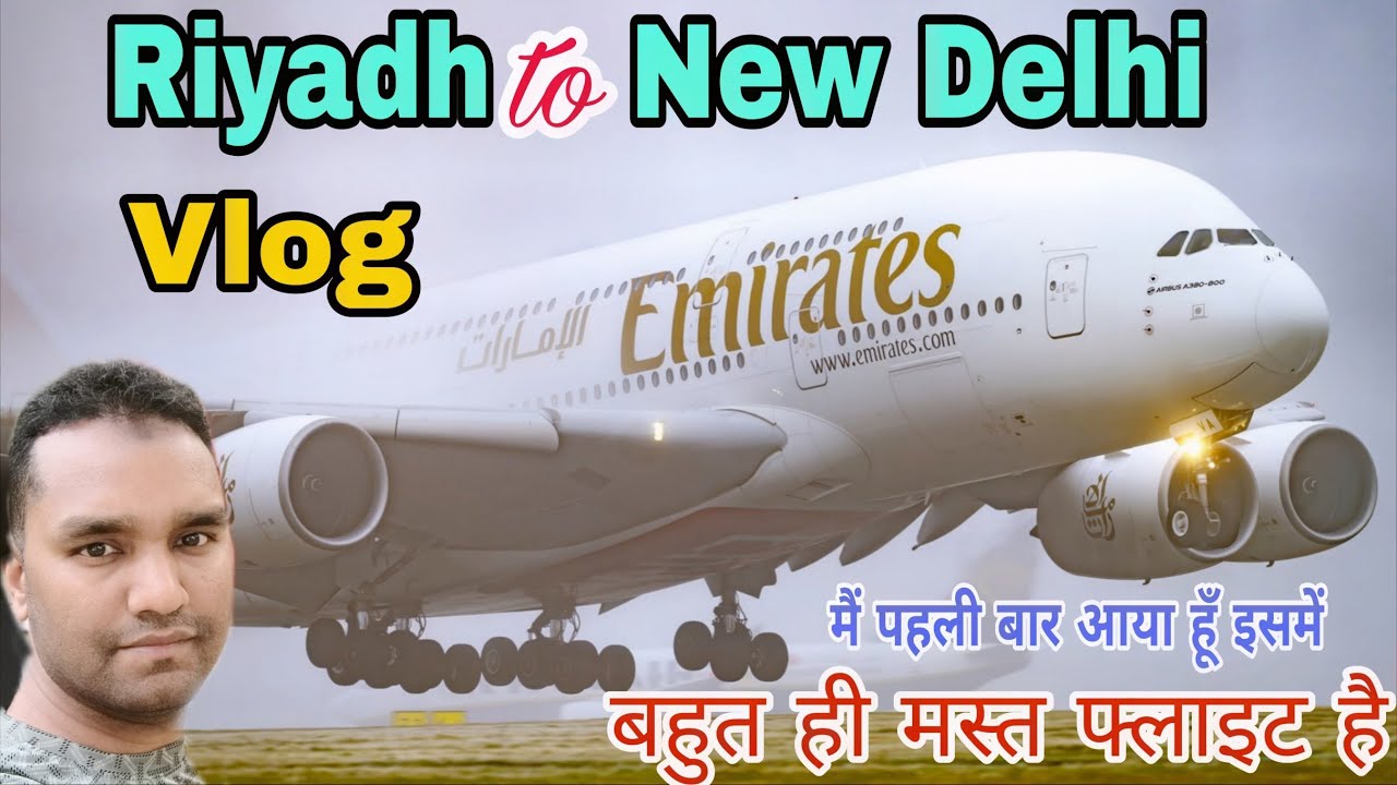 Emirates Airlines | Riyadh To New Delhi Via Dubai | Ek816 | Ek816 Flight
