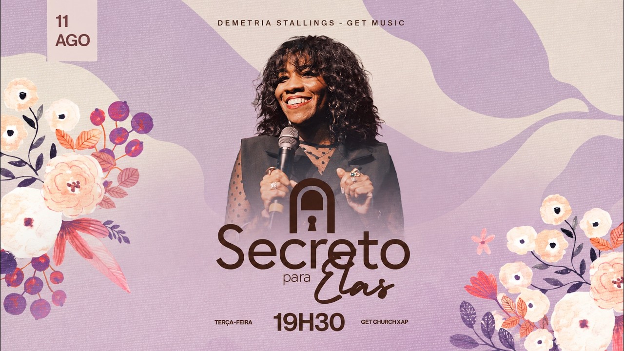 Profeta Demetria Stallings Ao Vivo no Secreto para Elas Ao Vivo | Get Church Chapec&oacute;
