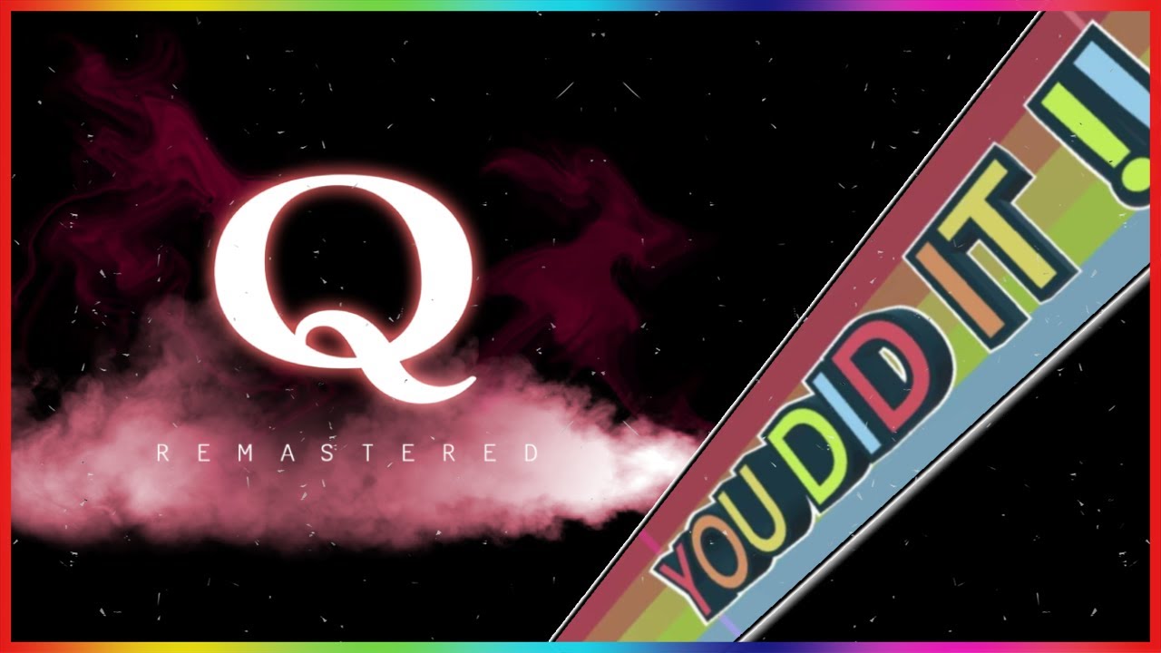 Only Geniuses Can Beat This Game | Q Remastered