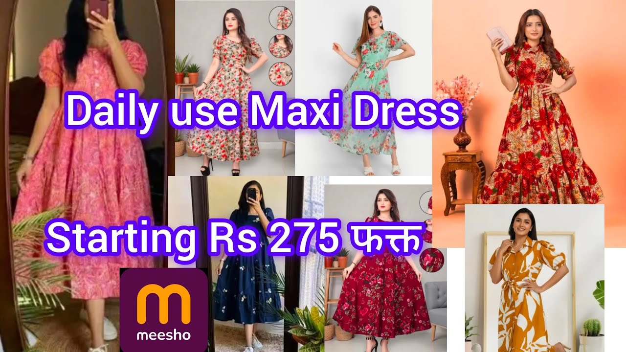 Maxi Dress collection |डेली यूज करण्याकरता फॅन्सी कॉटन मॅक्सी ड्रेस#Meesho Maxi dressstarting Rs275😱