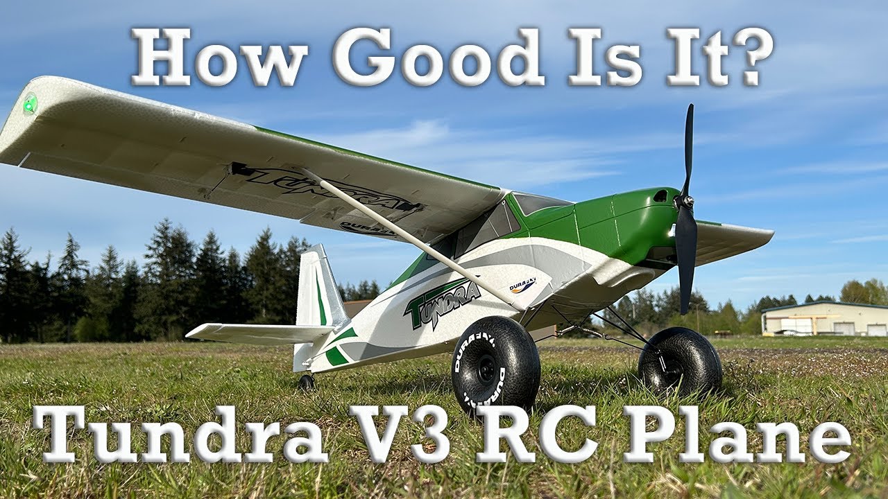 How Good Is It? | HobbyKing Durafly Tundra V3 STOL RC Plane