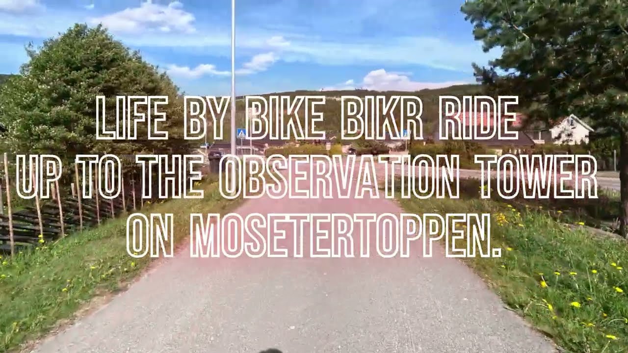 Bike ride up to the Mosetertoppen observation tower on 04 Juni 2023