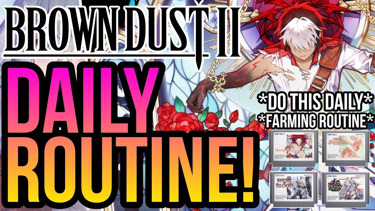 Brown Dust 2 - Daily Routine That You Should Be Doing! *Do This Everyday!*