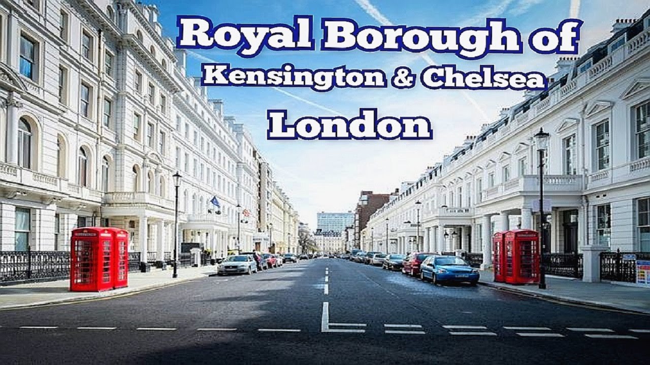 ROYAL BOROUGH OF KENSINGTON AND CHELSEA - LONDON