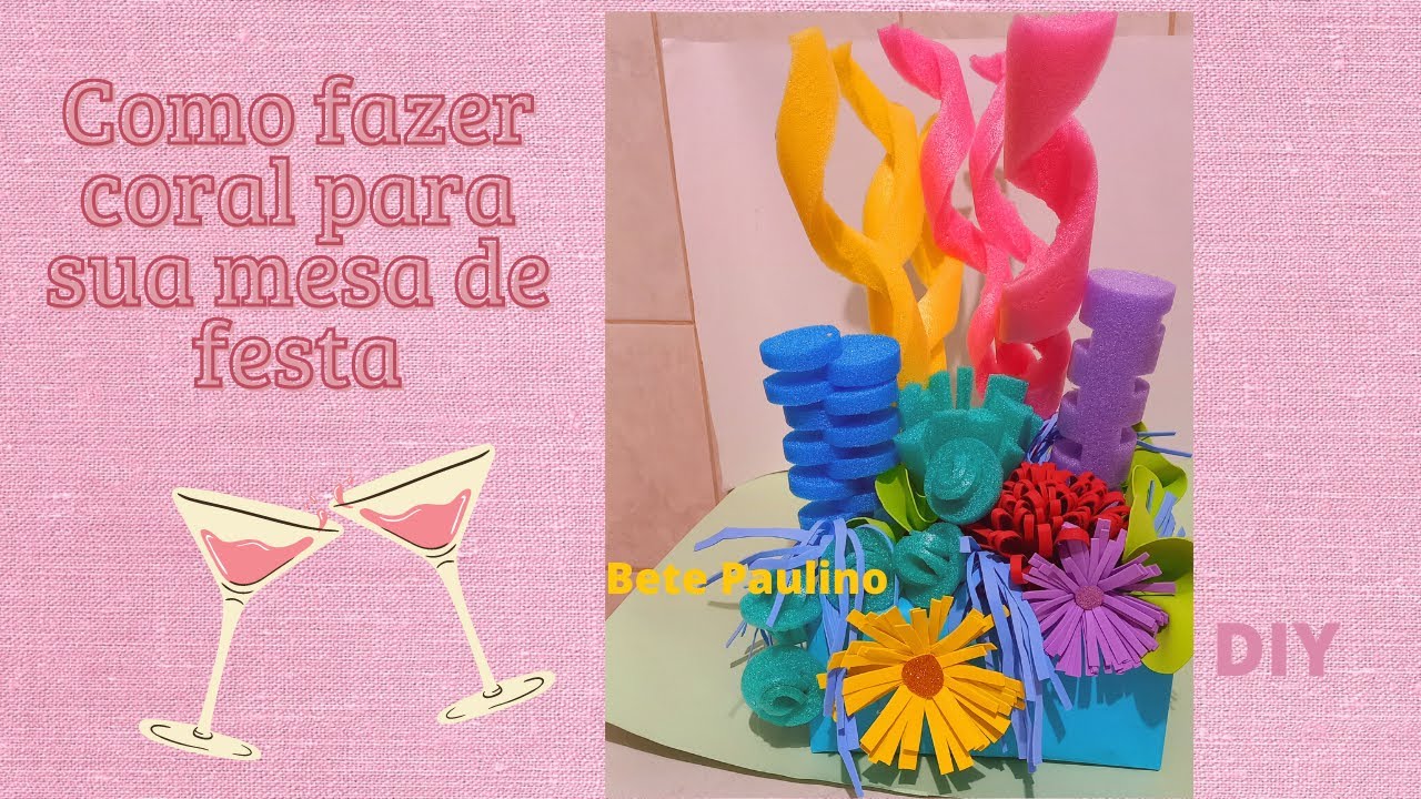 ARTESANATOS FÁCEIS! COMO FAZER UM CORAL COM ESPAGUETE DE PISCINA PARA SUA FESTINHA!