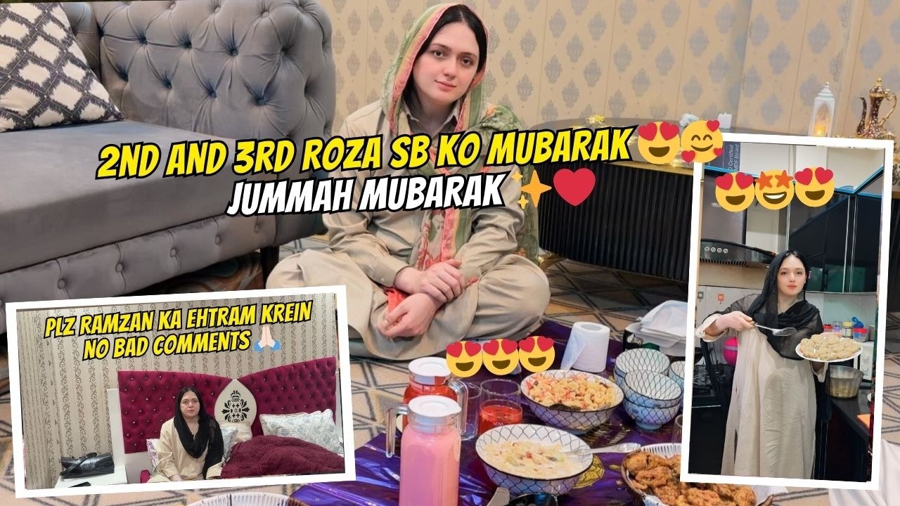 JUMMAH MUBARAK ✨❤️| 2nd AND 3rd ROZA SB KO MUBARAK 😍🥰| PLZ RAMZAN KA EHTRAM KREIN NO BAD COMMENTS 🙏🏻