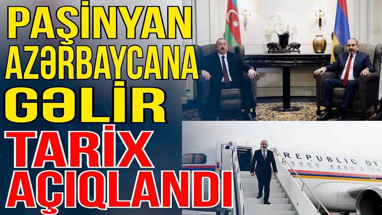 Paşinyan Azərbaycana gəlir? - Ehtimal səfərin tarixi bilindi - Xəbəriniz Var? - Media Turk TV