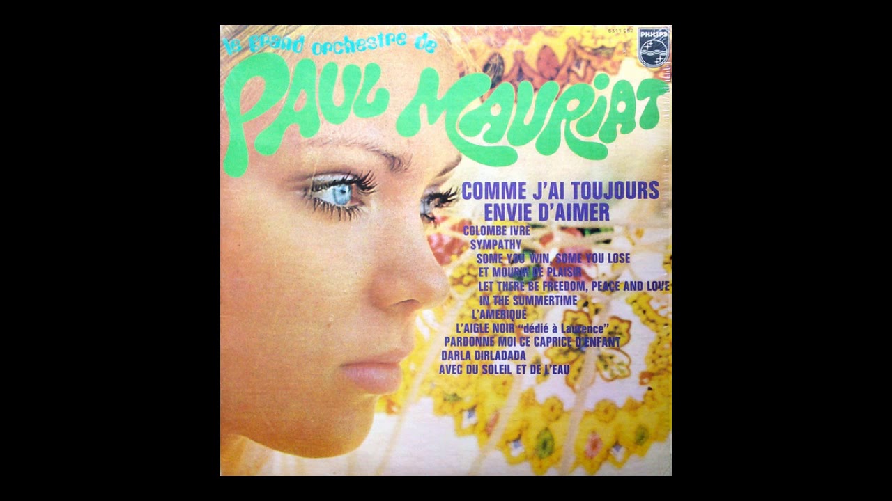 Paul Mauriat ‎- Let There Be Freedom, Peace And Love