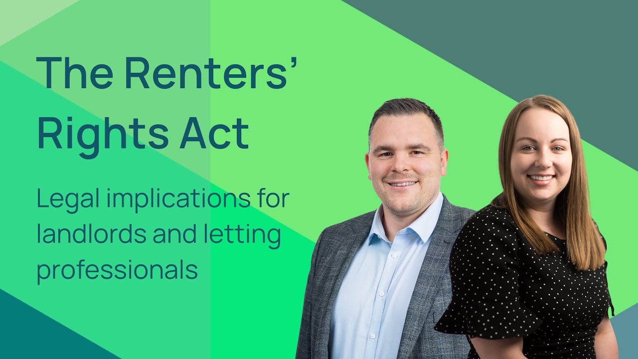 The Renters’ Rights Act: legal implications for landlords and letting professionals