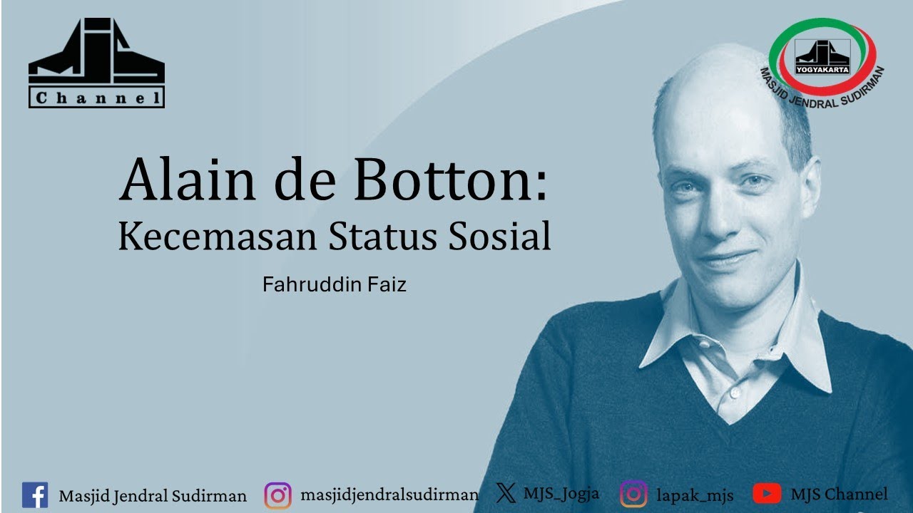 Ngaji Filsafat 472 : Alain de Botton - Kecemasan Status Sosial