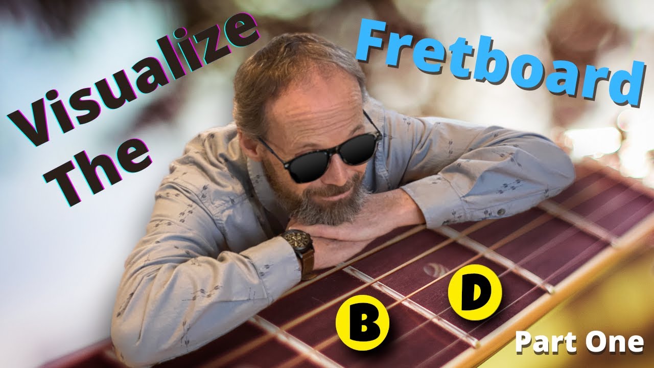 Visualizing The Fretboard Part 1
