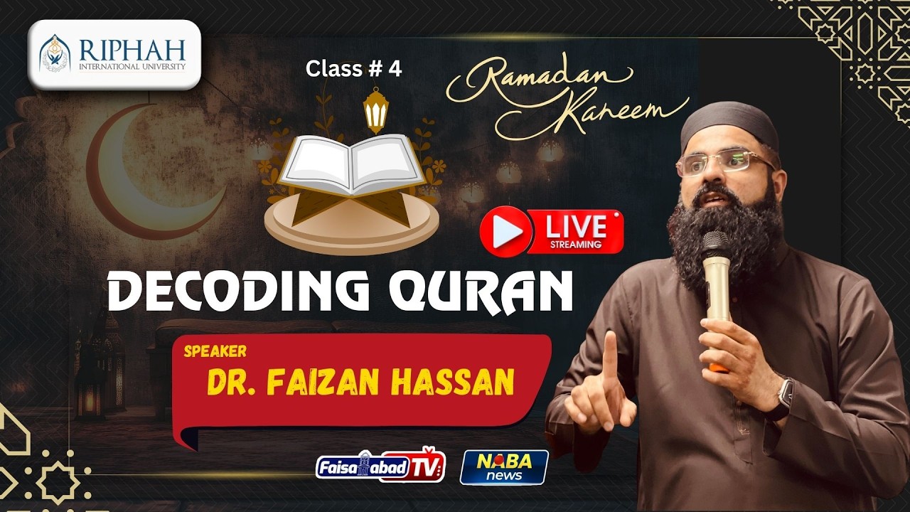 Live Decoding Quran Live | Speaker : Dr Faizan Hassan | Class #4