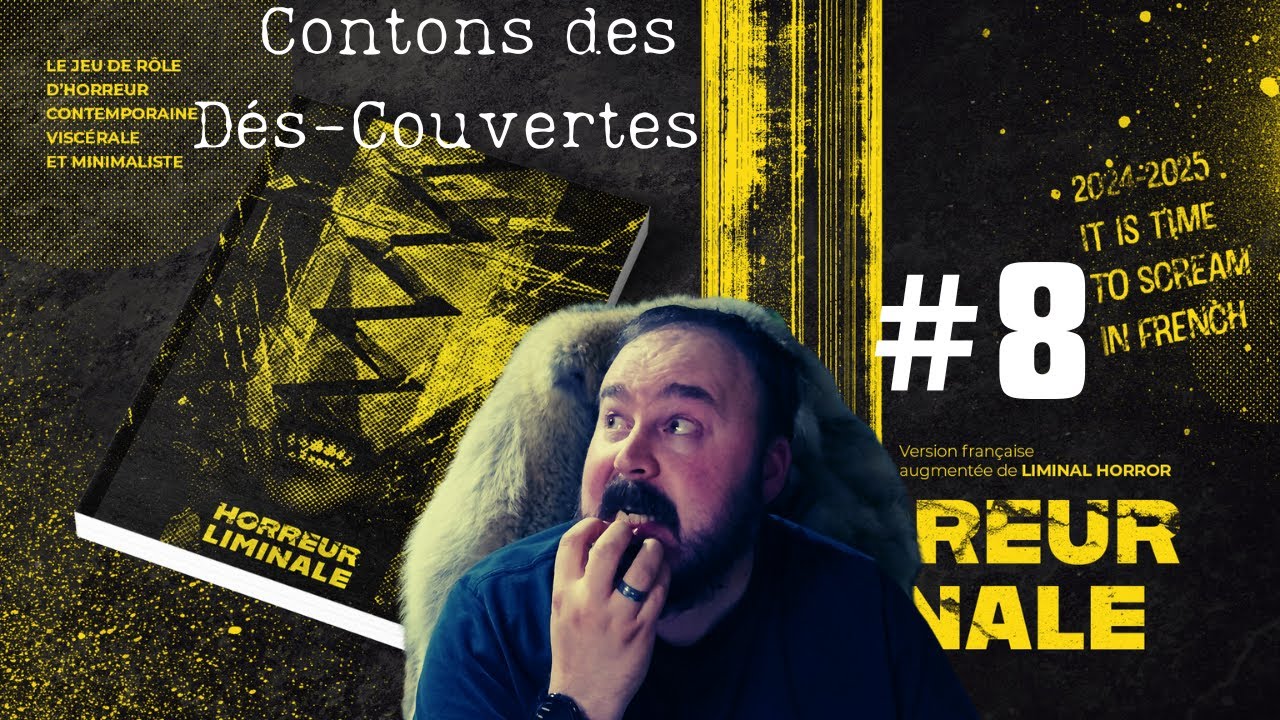 Contons des Dés-Couvertes #8: Horreur Liminale