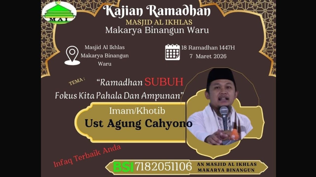 📘Ramadhan FOKUS Kita Pahala dan Ampunan.  🎤Ustadz Agung Cahyono, S.Pd.I