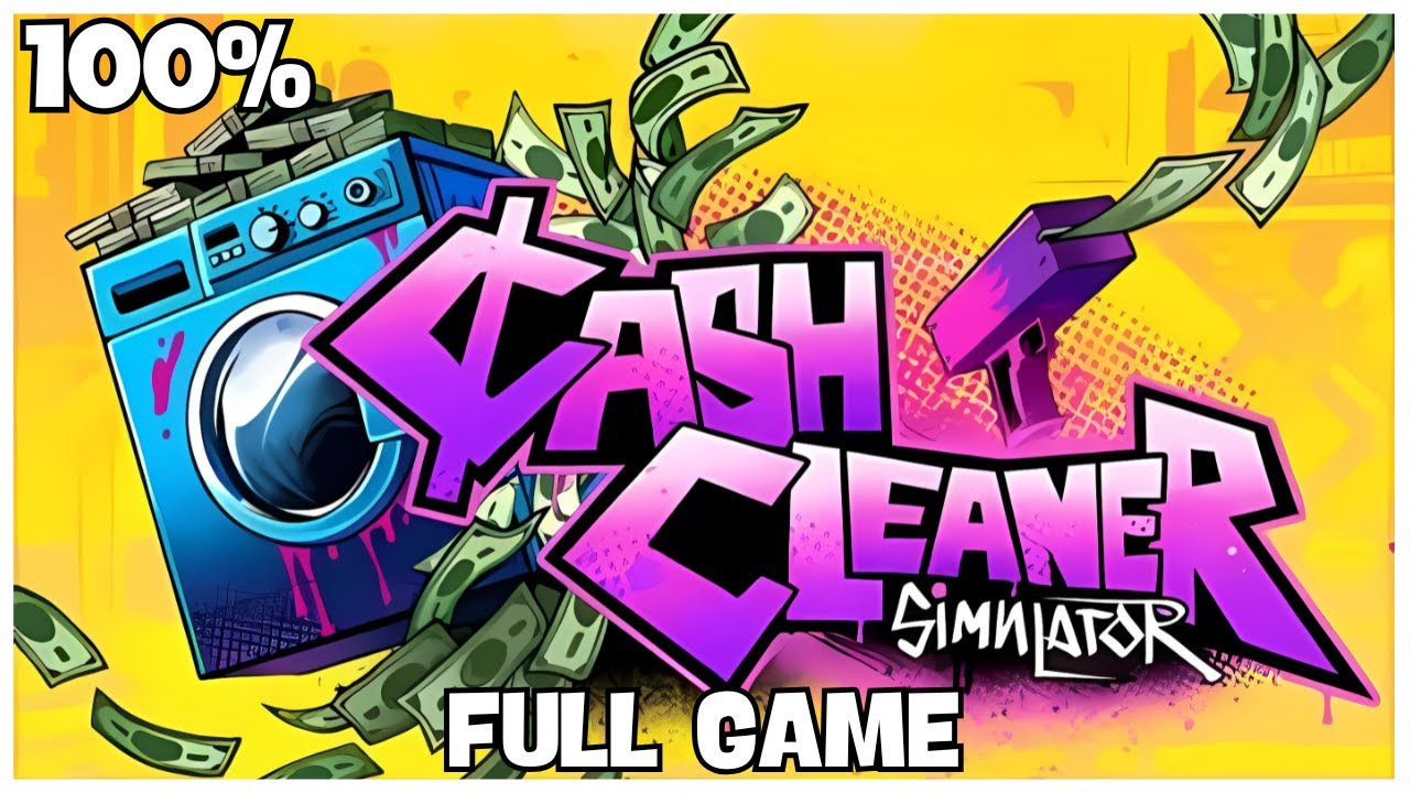 Cash Cleaner Simulator 100% Full Gameplay Walkthrough + All Achievements (No Commentary)